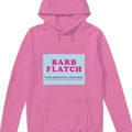 Welcome to Flatch Kelly Mallet Pink Hoodie
